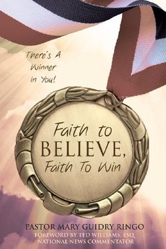 portada Faith to Believe, Faith to win (en Inglés)