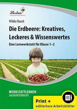 portada Die Erdbeere: Kreatives, Leckeres & Wissenswertes (en Alemán)