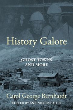 portada History Galore: Ghost Towns and More (en Inglés)