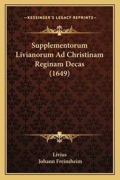 portada Supplementorum Livianorum Ad Christinam Reginam Decas (1649) (en Latin)