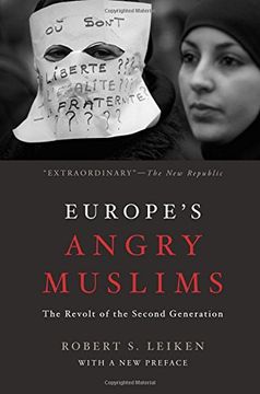 portada Europe's Angry Muslims: The Revolt of the Second Generation (en Inglés)