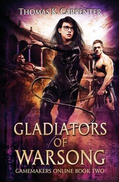 portada Gladiators of Warsong: A Hundred Halls LitRPG and GameLit Novel (en Inglés)