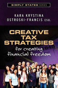 portada creative tax strategies for creating financial freedom (en Inglés)
