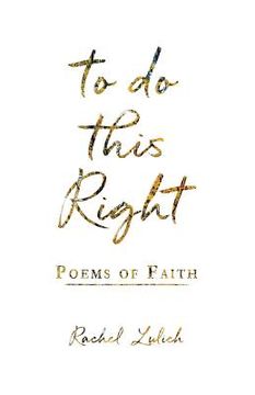 portada To Do This Right: Poems of Faith (en Inglés)