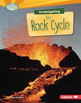 portada Investigating the Rock Cycle (Searchlight Books: What Are Earth's Cycles?)