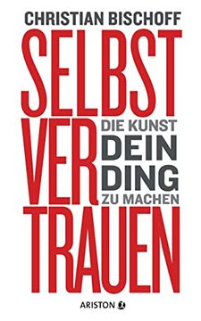 portada Selbstvertrauen: Die Kunst, Dein Ding zu Machen (in German)