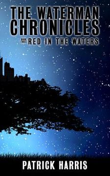 portada The Waterman Chronicles 3: Red in the Waters (en Inglés)