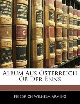 portada Album Aus Österreich Ob Der Enns (en Alemán)