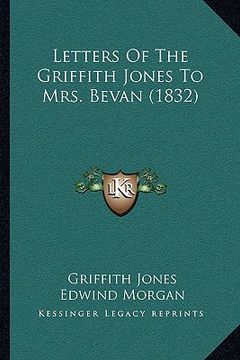 portada letters of the griffith jones to mrs. bevan (1832) (in English)