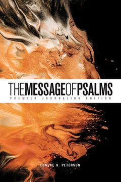 portada The Message of Psalms: Premier Journaling Edition 3435 (en Inglés)