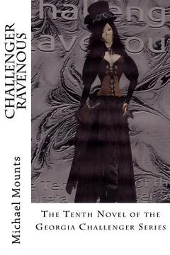 portada Challenger Ravenous: The Tenth Novel of the Georgia Challenger Series (en Inglés)