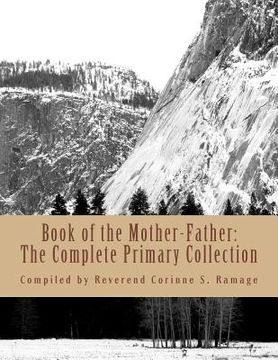 portada Book of the Mother-Father: The Complete Primary Collection (en Inglés)