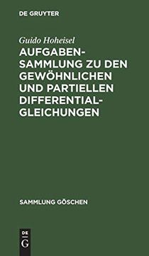 portada Aufgabensammlung zu den Gewöhnlichen und Partiellen Differentialgleichungen (Sammlung g Schen) (en Alemán)