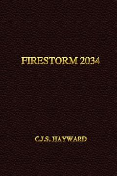 portada firestorm 2034 (en Inglés)