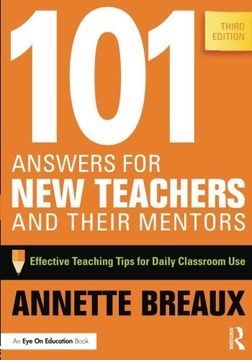 portada 101 Answers for New Teachers and Their Mentors: Effective Teaching Tips for Daily Classroom Use