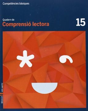 portada Quadern Comprensió lectora 15 cicle superior Competències bàsiques (in Catalá)