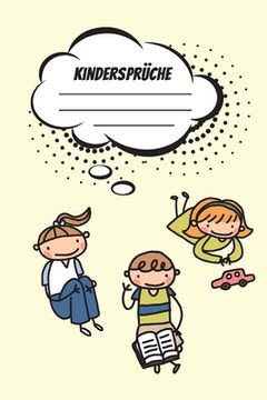 portada Kindersprüche: Festhaltebuch für lustige Kindersprüche - Zum Notieren, Erinnern und Schmunzeln (en Alemán)