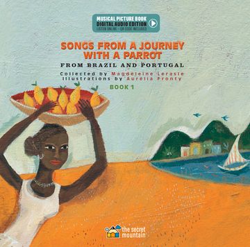 portada Songs From a Journey With a Parrot: From Portugal and Brazil (Book 1) (Digital Audio Edition) (in English)