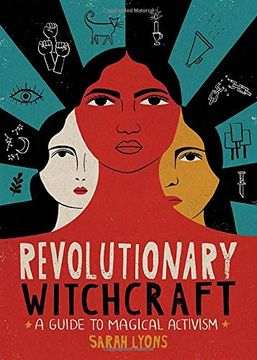 portada Revolutionary Witchcraft: A Guide to Magical Activism (en Inglés)