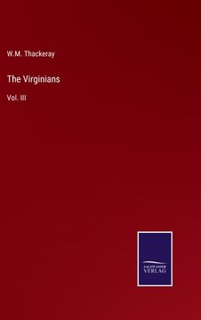 portada The Virginians: Vol. III (en Inglés)