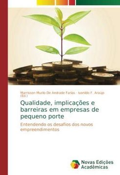 portada Qualidade, implicações e barreiras em empresas de pequeno porte: Entendendo os desafios dos novos empreendimentos (Paperback) (in Portuguese)