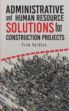 portada Administrative and Human Resource Solutions for Construction Projects (in English)