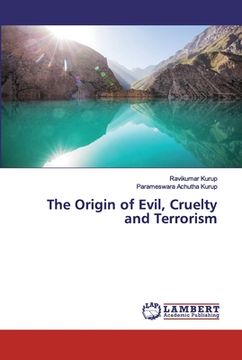 portada The Origin of Evil, Cruelty and Terrorism (in English)