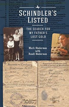 portada Schindler's Listed: The Search for my Father and his Lost Gold (Holocaust: History and Literature, Ethics and Philosophy) (en Inglés)