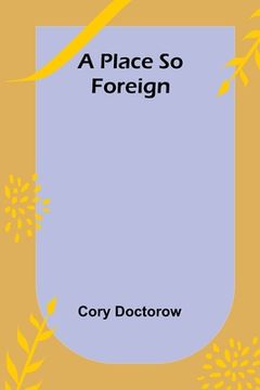 portada A Place so Foreign (in English)