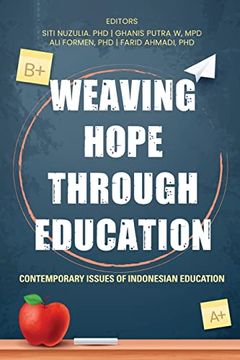 portada Weaving Hope Through Education - Contemporary Issues of Indonesian Education (en Inglés)