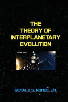 portada The Theory of Interplanetary Evolution (in English)