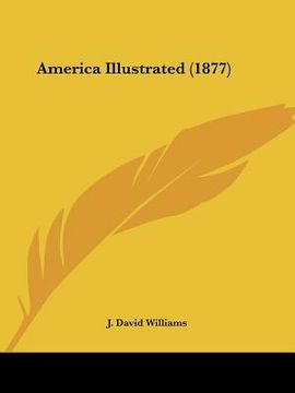 portada america illustrated (1877) (en Inglés)