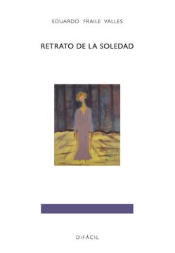portada Retrato de la Soledad (in Spanish)