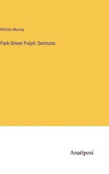 portada Park-Street Pulpit: Sermons