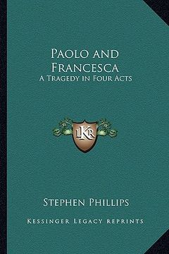 portada paolo and francesca: a tragedy in four acts (en Inglés)