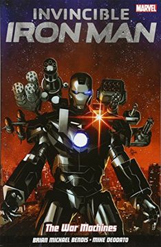 portada Invincible Iron man Volume 2: The war Machines (in English)