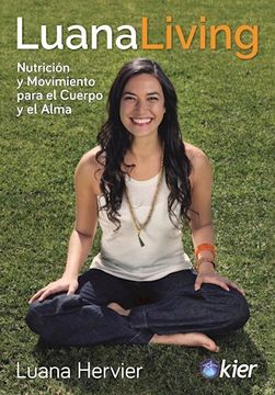 portada Luana Living. Nutricion y Movimiento Para el Cuerpo y el Alma