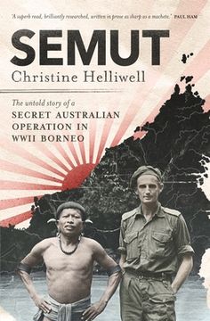portada Semut: The Untold Story of a Secret Australian Operation in Wwii Borneo (en Inglés)
