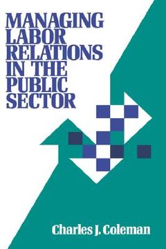 portada managing labor relations in the public sector
