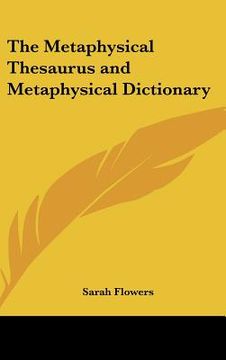 portada the metaphysical thesaurus and metaphysical dictionary (in English)