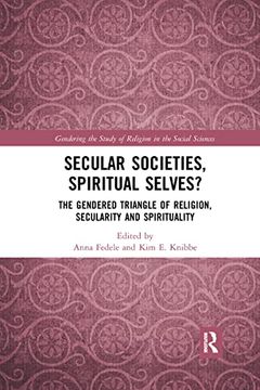 portada Secular Societies, Spiritual Selves? (Gendering the Study of Religion in the Social Sciences) (in English)