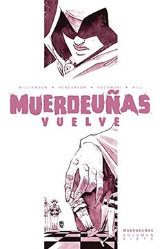 portada Muerdeuñas 7: Muerdeuñas Vuelve (in Spanish)