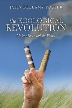 portada The Ecological Revolution: Making Peace With the Planet 