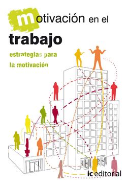 portada Motivación en el Trabajo: Estrategias Para la Motivación (in Spanish)