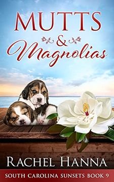 portada Mutts & Magnolias (South Carolina Sunsets) (en Inglés)