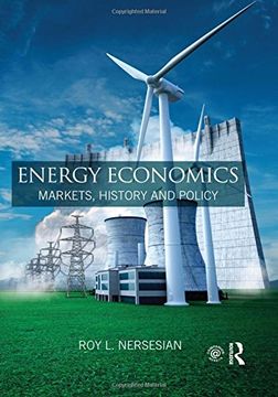 portada Energy Economics: Markets, History and Policy
