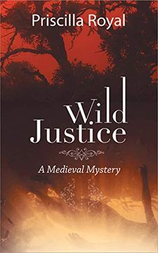 portada Wild Justice (Medieval Mystery) (en Inglés)