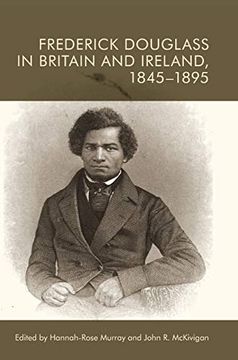 portada Frederick Douglass in Britain and Ireland, 1845-1895 (en Inglés)