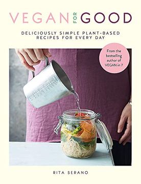 portada Vegan for Good: Deliciously Simple Plant-Based Recipes for Every day 