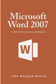 portada Microsoft Word 2007: A Word Processing Software (in English)